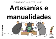 A rata Luisa: manualidades e artesanías
